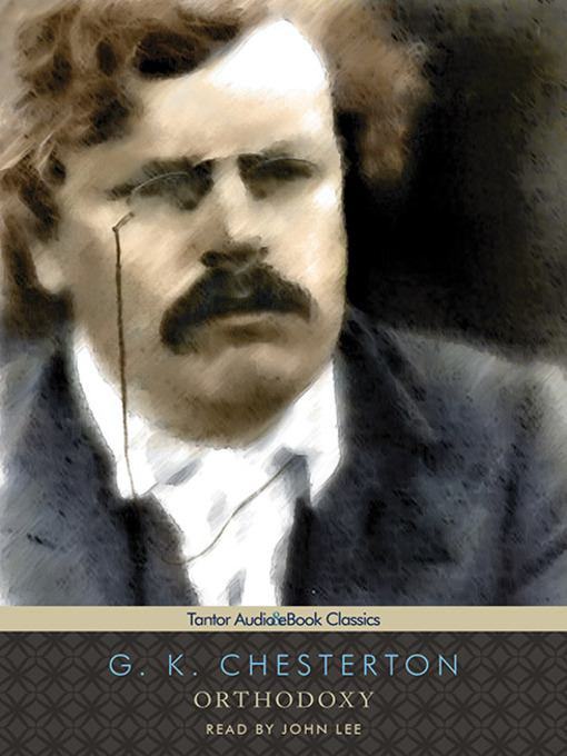 Title details for Orthodoxy by G. K. Chesterton - Available